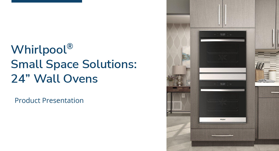 Whirlpool® 24 Built-In Wall Ovens: Product Presentation