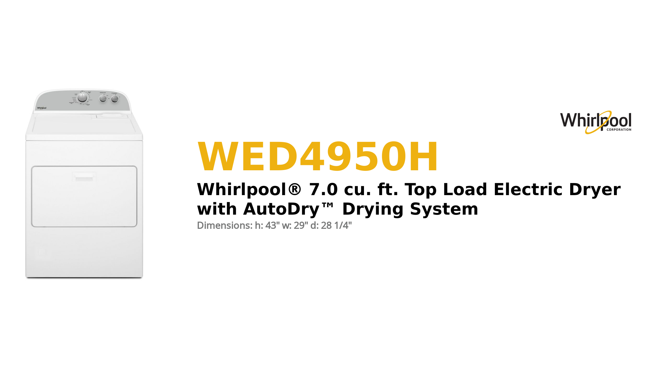 Whirlpool® 7.0 cu. ft. Top Load Electric Dryer with AutoDry™ Drying System