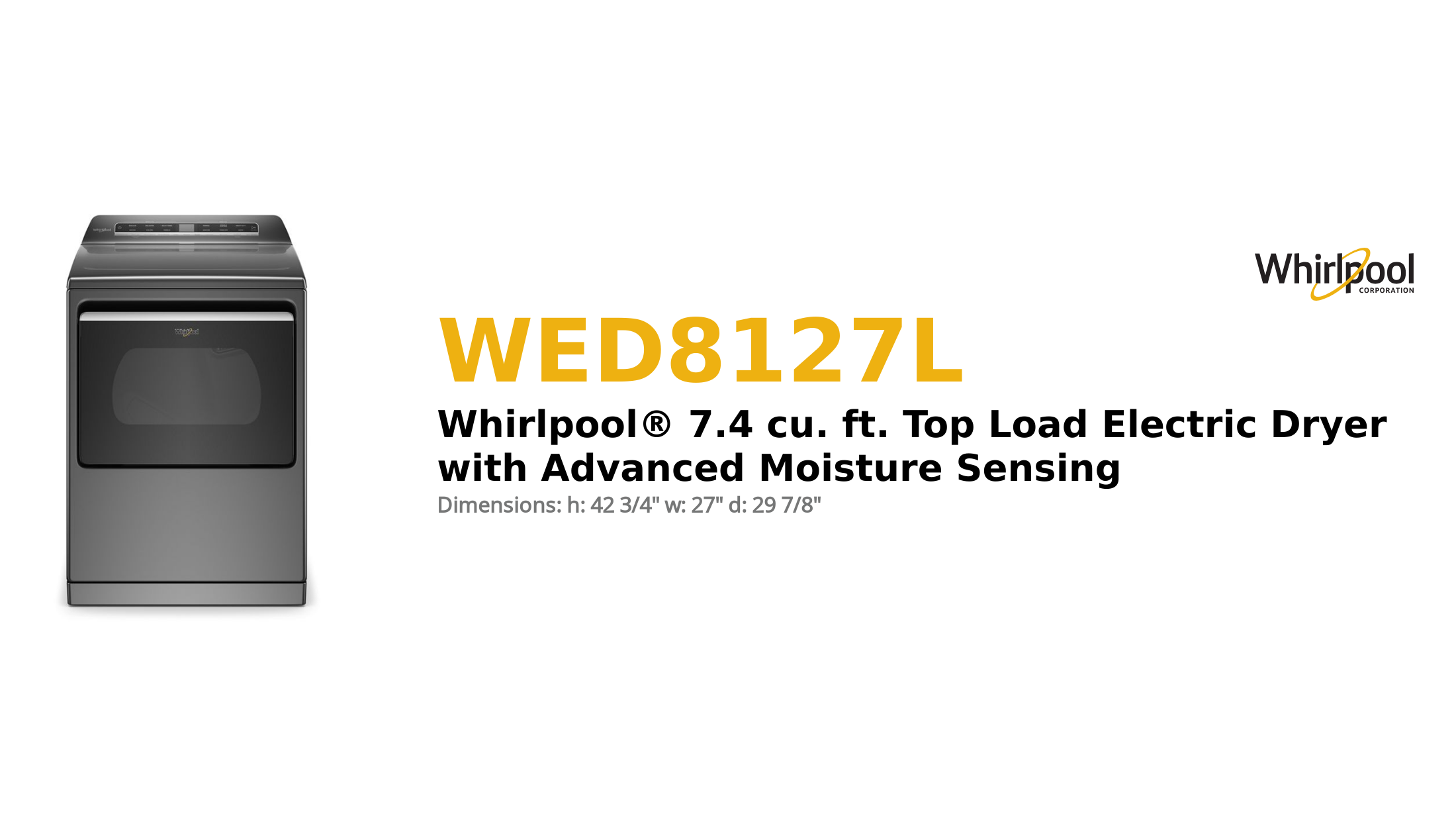 Whirlpool® 7.4 cu. ft. Top Load Electric Dryer with Advanced Moisture Sensing
