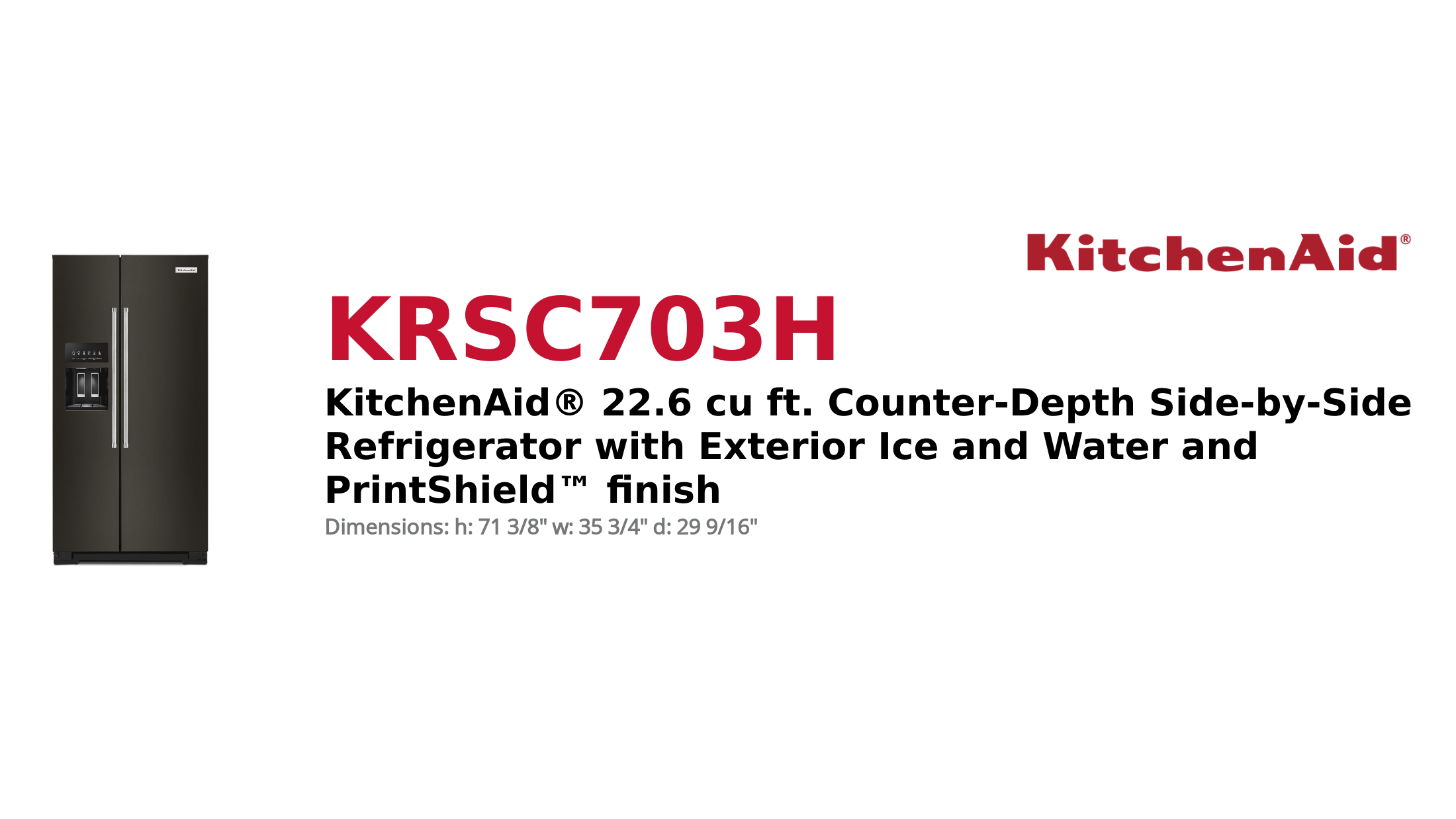 KitchenAid® 22.6 cu ft. Counter-Depth Side-by-Side Refrigerator with Exterior Ice and Water and PrintShield™ finish