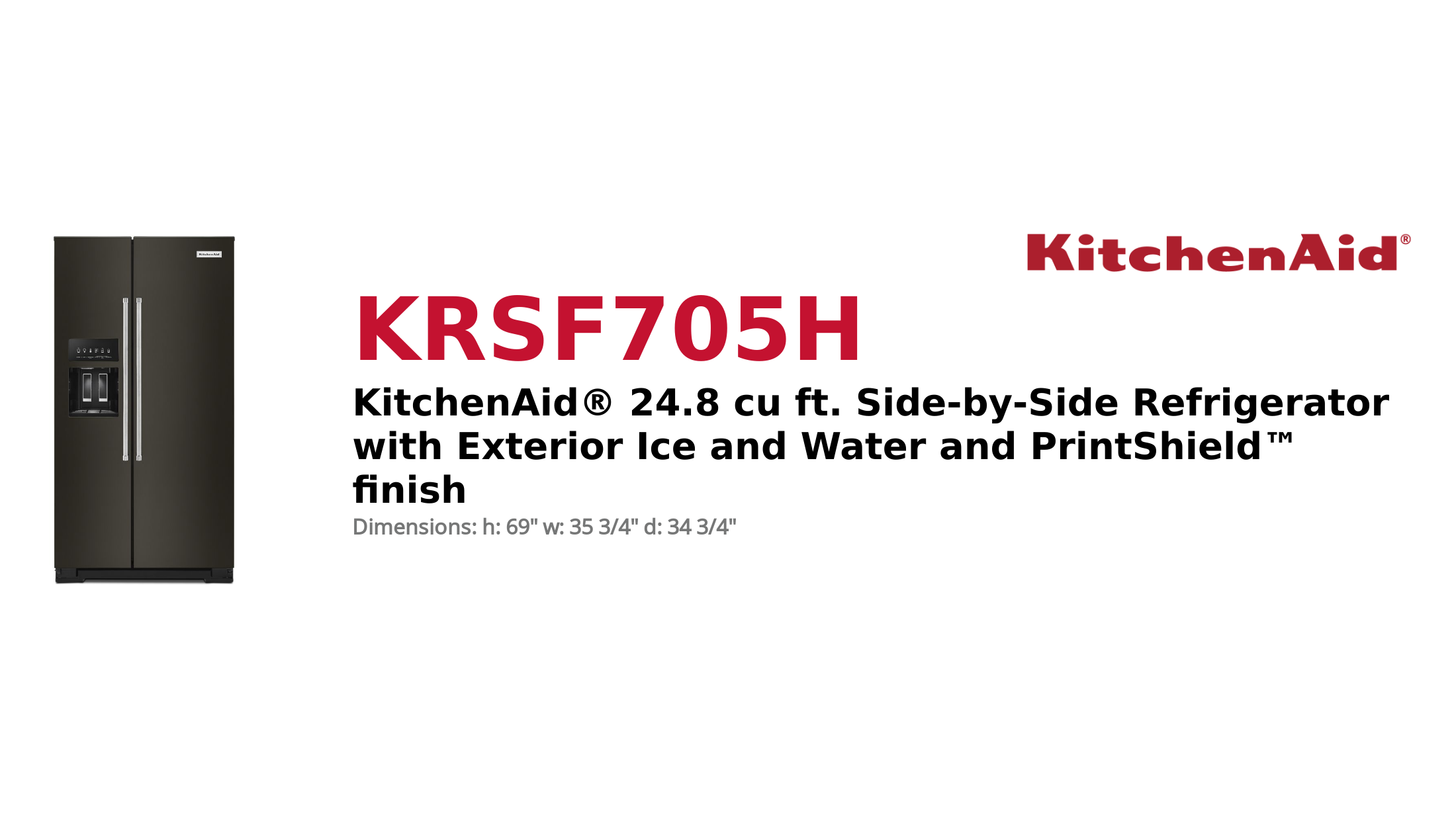 KitchenAid® 24.8 cu ft. Side-by-Side Refrigerator with Exterior Ice and Water and PrintShield™ finish