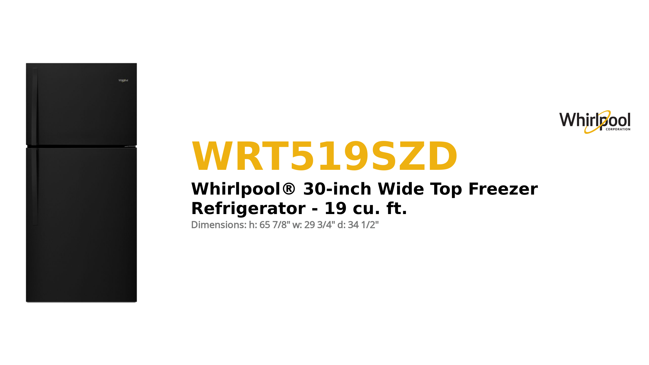 Whirlpool® 30-inch Wide Top Freezer Refrigerator - 19 cu. ft.
