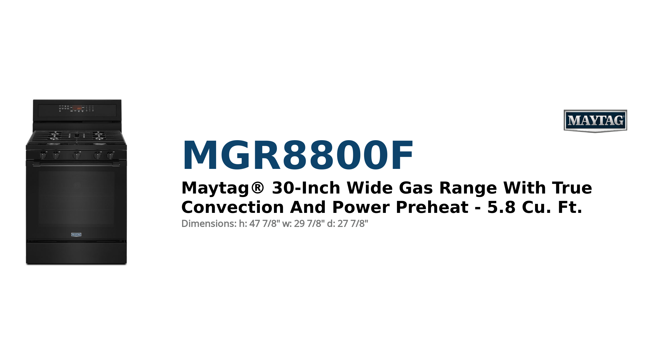 Maytag® 30-Inch Wide Gas Range With True Convection And Power Preheat - 5.8 Cu. Ft.