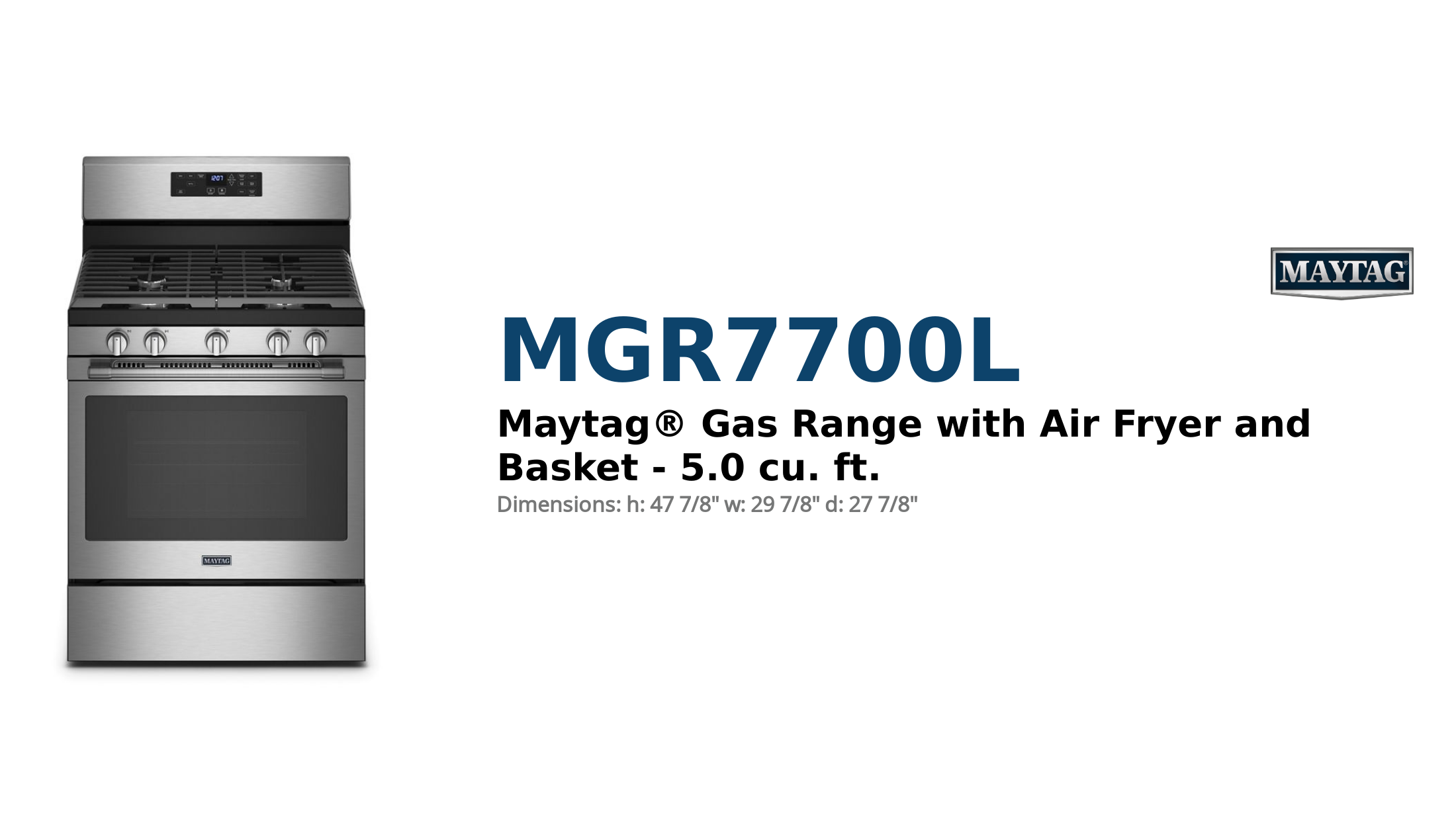 Maytag® Gas Range with Air Fryer and Basket - 5.0 cu. ft.
 
