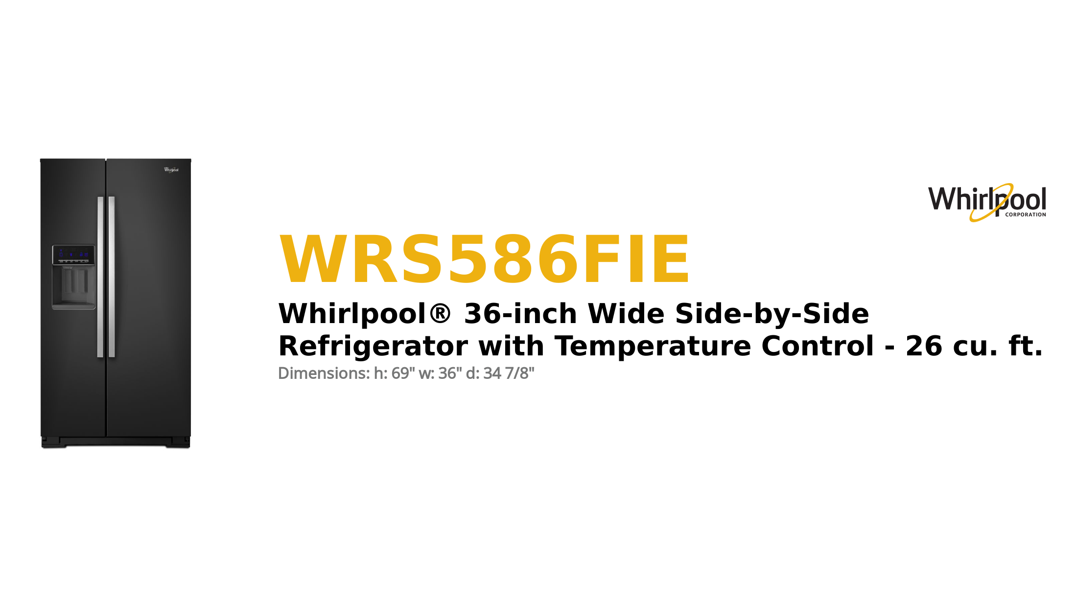 Whirlpool® 36-inch Wide Side-by-Side Refrigerator with Temperature Control - 26 cu. ft.
