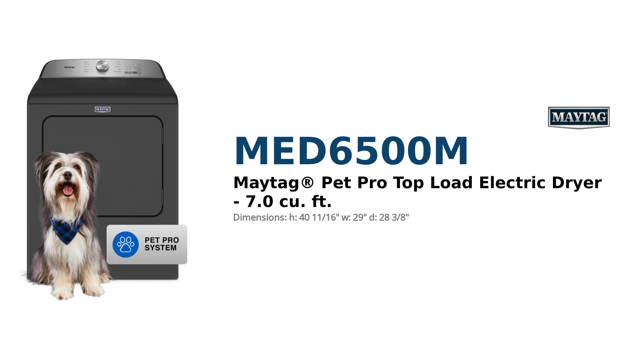 Maytag® Pet Pro Top Load Electric Dryer - 7.0 cu. ft.