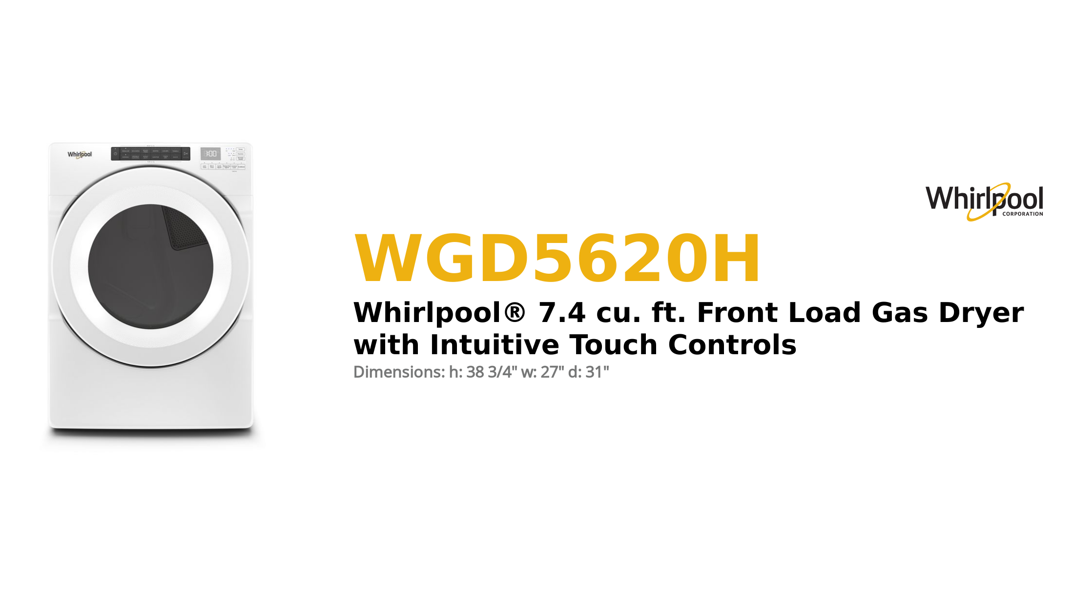 Whirlpool® 7.4 cu. ft. Front Load Gas Dryer with Intuitive Touch Controls