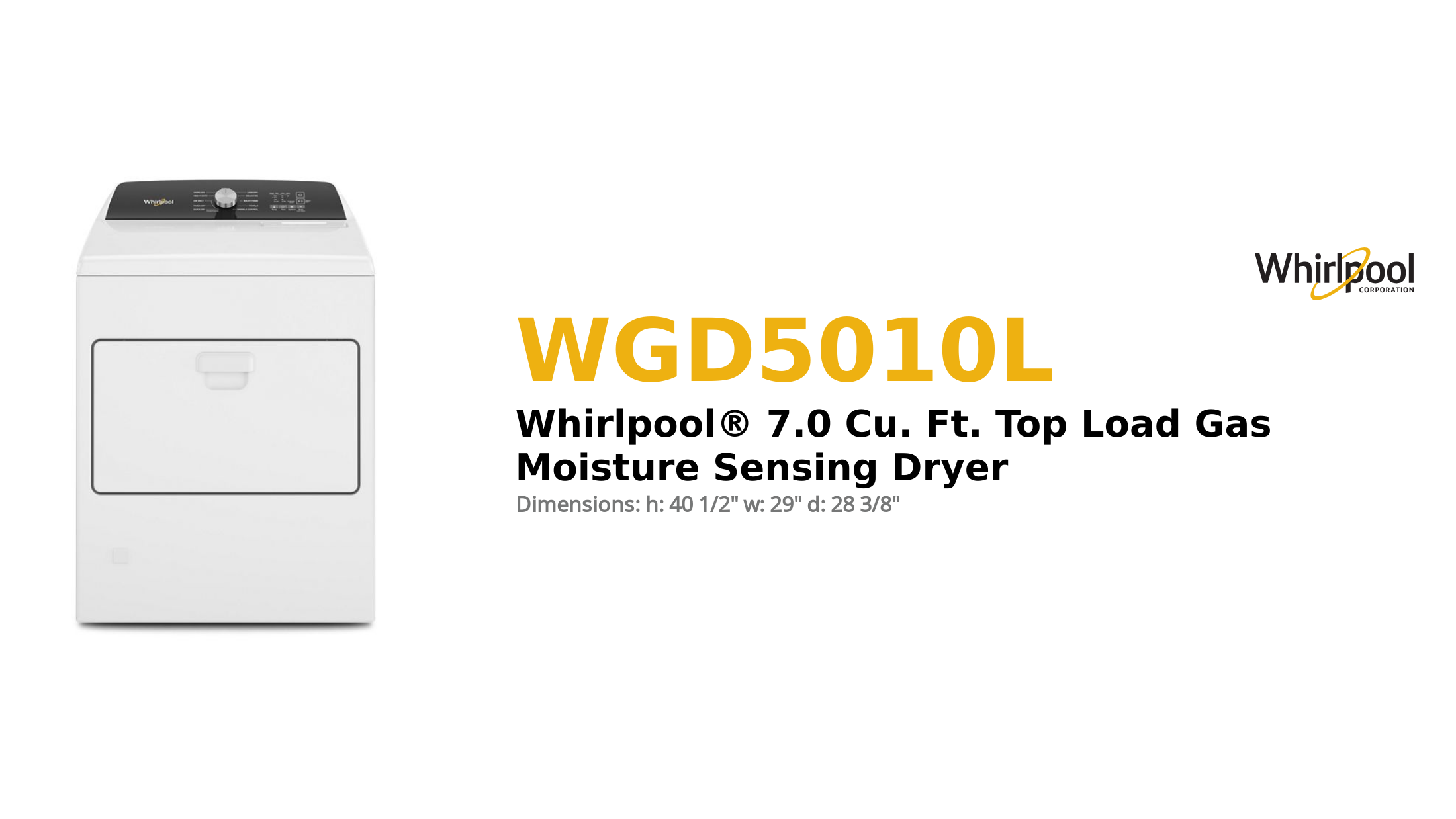 Whirlpool® 7.0 Cu. Ft. Top Load Gas Moisture Sensing Dryer