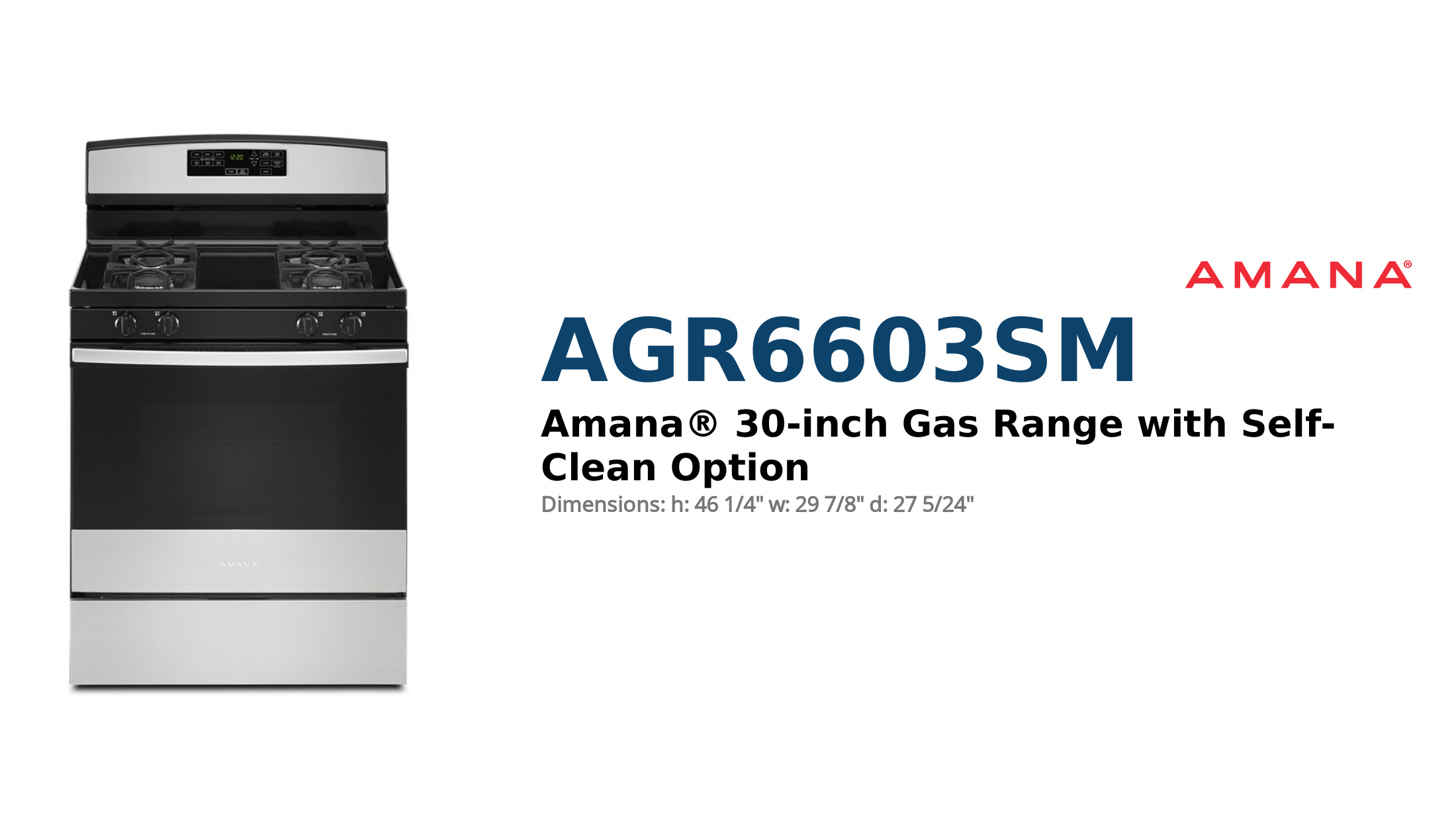 Amana® 30-inch Gas Range with Self-Clean Option