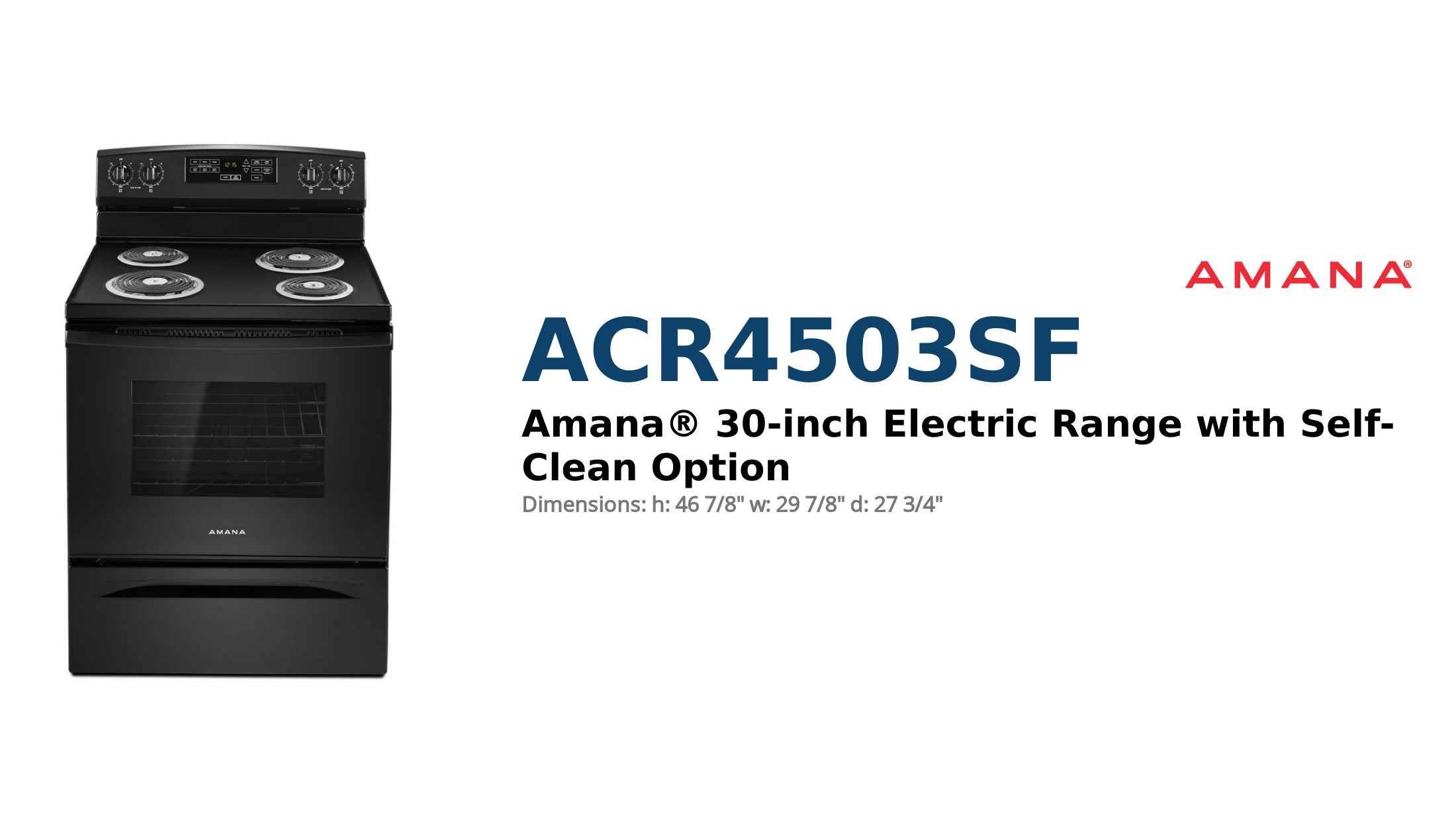 Amana® 30-inch Electric Range with Self-Clean Option
