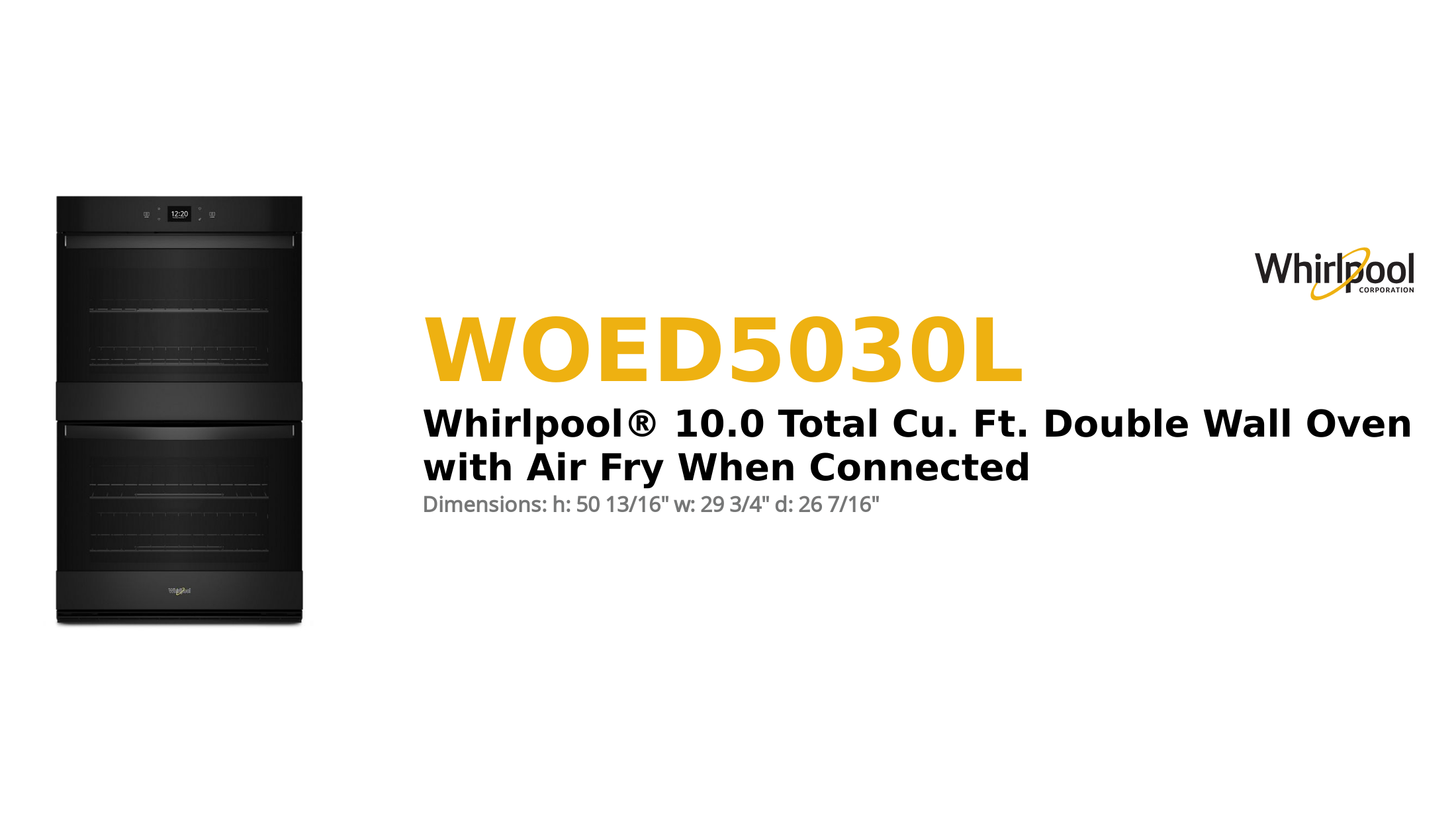 



WHIRLPOOL® 10.0 TOTAL CU. FT. DOUBLE WALL OVEN WITH AIR FRY WHEN CONNECTED



