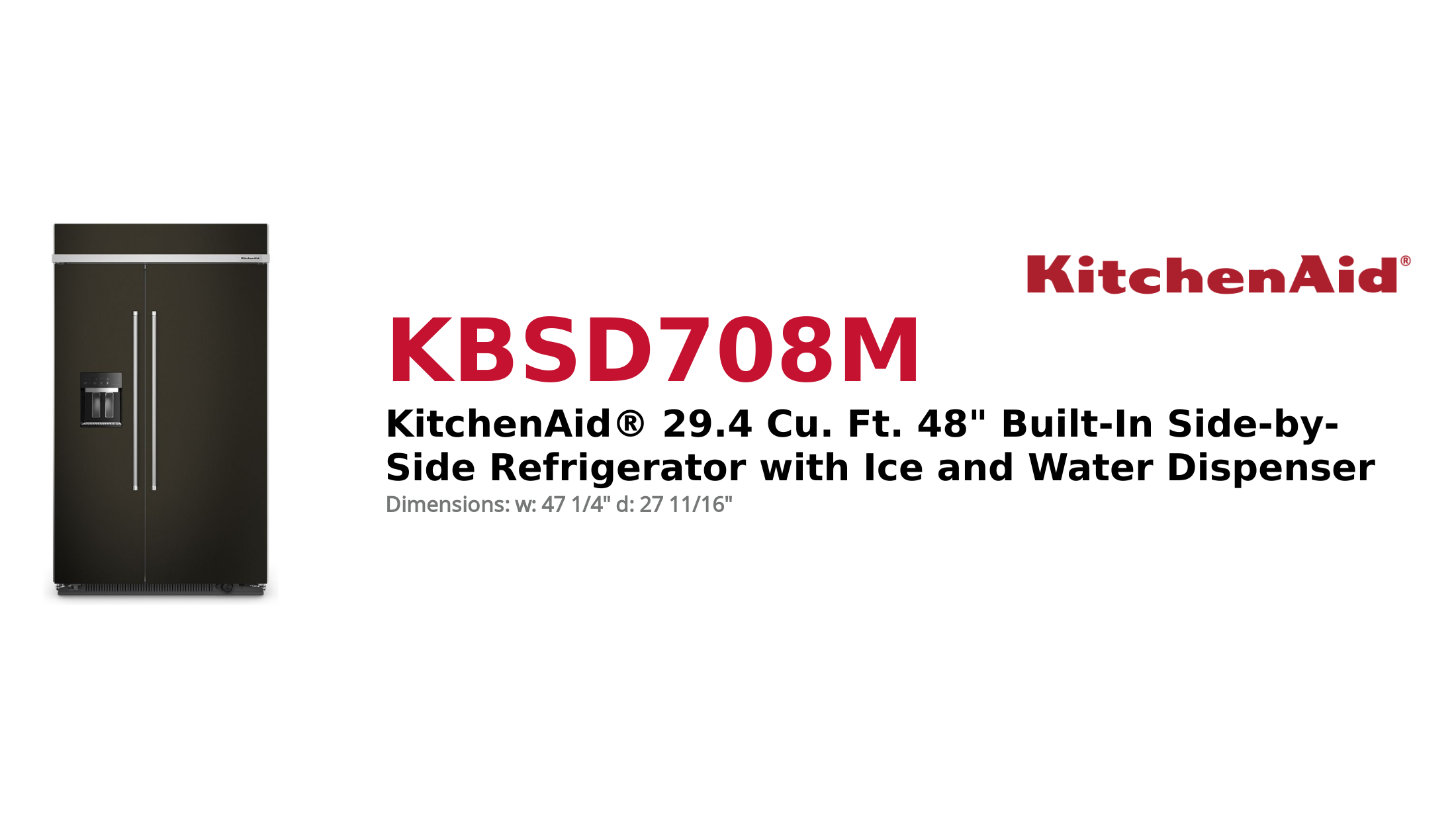 KitchenAid® 29.4 Cu. Ft. 48 Built-In Side-by-Side Refrigerator with Ice and Water Dispenser