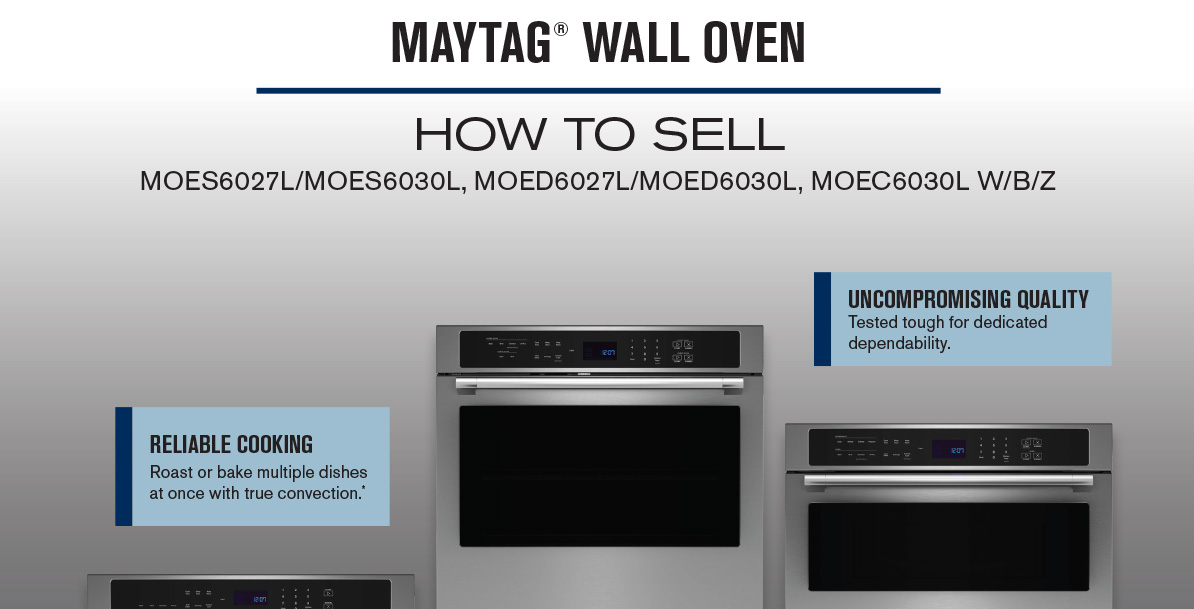Maytag® How to Sell Wall Ovens