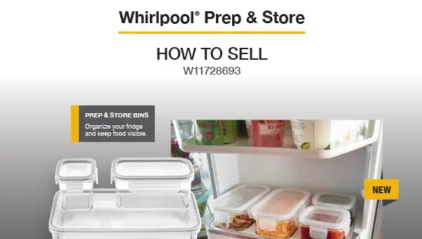 How to Sell- Whirlpool Prep and Store Bins & Prep and Store Shelf